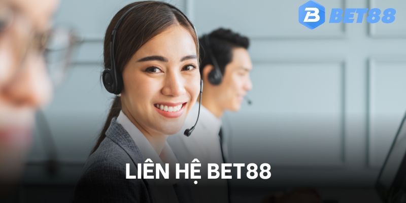 Các tình huống có thể liên hệ Bet88