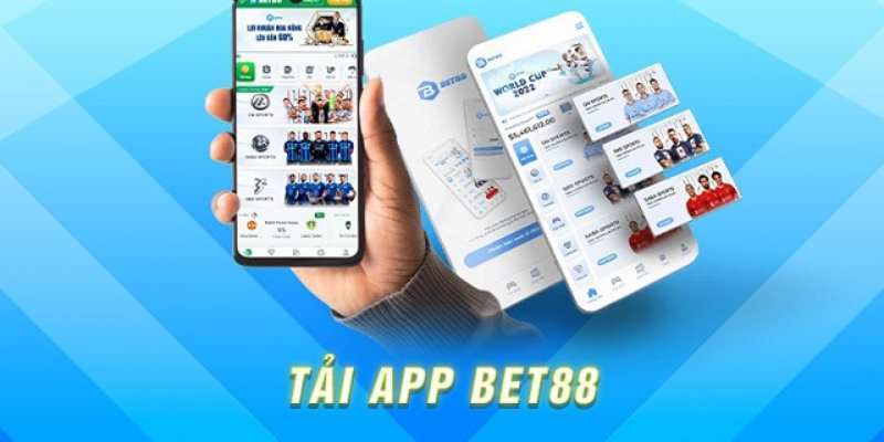 Tại sao người chơi nên tải app Bet88